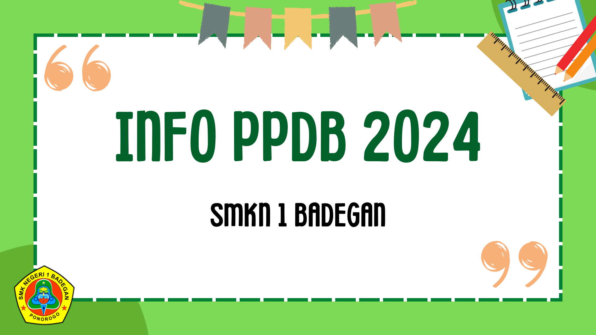 Informasi Penerimaan Peserta Didik Baru Tahun 2024